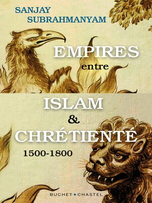cover image of Empires entre Islam et Chrétienté